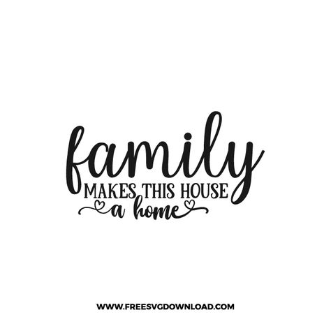 Family Home Quotes, Home And Family Quotes, Home Svg Free, Fancy Bedroom, Quote Svg Files, Free Cut Files, Free Svg Cut Files, Svg Free Files, Fall Halloween Decor