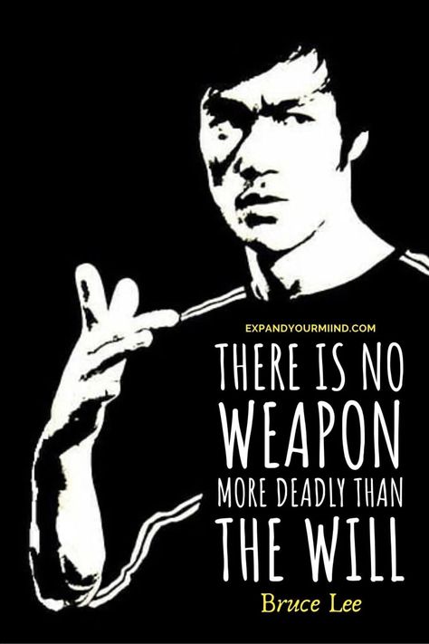 There is no weapon more deadly than the will Bruce Lee Quote, Fighter Quotes, Ancestral Wisdom, Bruce Lee Pictures, Bruce Lee Art, Bruce Lee Martial Arts, Rare Quote, Fb Status, Bruce Lee Quotes