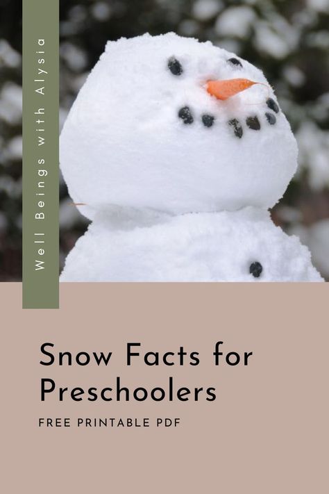 A smiling snowman. Text reads snow facts for preschoolers, free printable pdf.