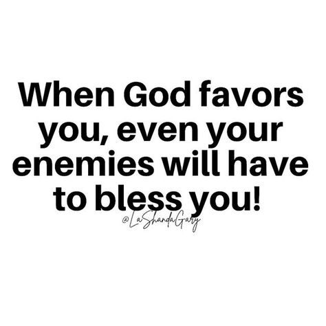 God Will Handle Your Enemies, God Relationship, Favor Quotes, Christian Study, God's Favor, All About Pisces, Time God, Christian Studies, Gods Favor