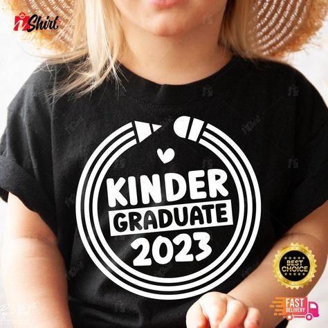 Kinder Graduate 2023 Shirt Kinder Graduate Class Of 2023 Black Check more at https://ishirtplus.com/product/kinder-graduate-2023-shirt-kinder-graduate-class-of-2023-black/ Kindergarten Graduation Shirts, Vpk Graduation, Graduate 2023, Trendy Womens Shirts, Graduation Tshirts, Kindergarten Svg, Grad Shirts, Teacher Appreciation Gifts Diy, Diy Preschool