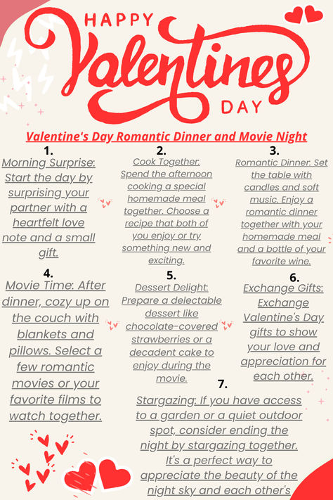 Valentine's Day Romantic Dinner and Movie Night" offers an intimate celebration at home. Set a romantic mood with candles and roses, and cook a special meal. Post-dinner, enjoy love-themed movies together. This plan is ideal for a personal, cozy Valentine's Day, combining elegance with comfort, ensuring a memorable experience. Romantic Dinner Ideas For Two Date Nights At Home Valentines Day, Valentine’s Day Romantic Dinner, Dinner For Valentines Day At Home, Valentines Dinner Recipes Romantic, Valentine's Day At Home, At Home Valentines Day Ideas For Couples, Valentine’s Day At Home Date Ideas, Valentines Day Romantic Night At Home, Valentines Day Date Ideas At Home