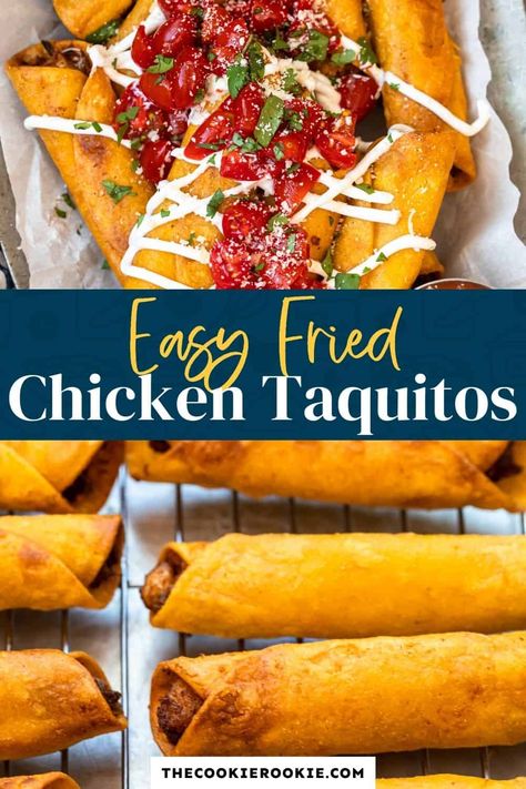 Fried Chicken Taquitos, Chicken Taquitos Recipe, Chicken Deep Fried, Super Bowl Food Easy, Mexican Feast, Easy Fried Chicken, Taquitos Beef, Taquitos Recipe, Mexican Flavors