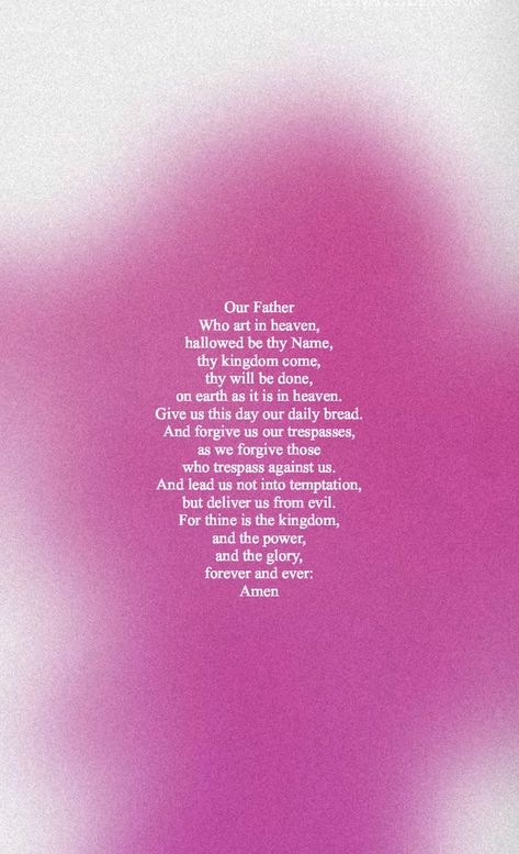 Our Father In Heaven Prayer, Our Father Who Art In Heaven Wallpaper, Prayer Alter Ideas, Our Father Prayer Wallpaper, Bible Quotes Healing, Prayer Wallpaper, Dear Heavenly Father, Think Happy Be Happy, Prayer Guide