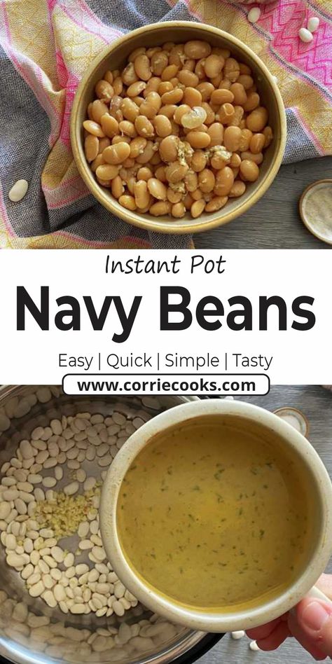 Instant Pot Navy Beans are the perfect side dish. If you’re looking for a quick and healthy recipe that also tastes delicious, you're going to love cooking your beans this way. Navy Beans In Instant Pot, Navy Bean Instant Pot, Navy Beans Instant Pot, Dried Navy Beans Instant Pot, Instant Pot Navy Beans, Instapot Black Beans No Soak, Instant Pot Navy Beans No Soak, Instant Pot Beans, Navy Beans And Ham