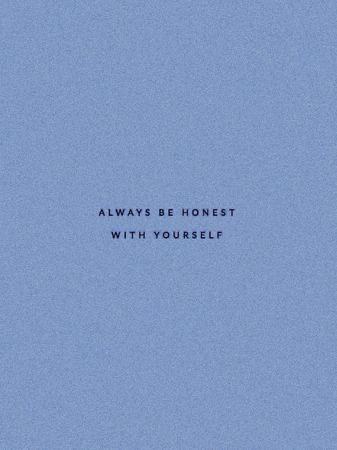 Be Honest Quote, Self Honesty, Honesty Aesthetic, Honesty Quotes, Brutal Honesty, Black Quotes, Be Honest With Yourself, Vision Boards, 2025 Vision