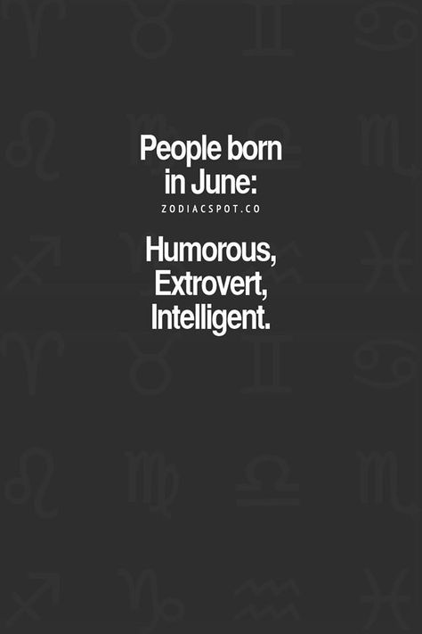 Birth Month Quotes, June Quotes, June Gemini, Venus In Leo, Gemini Twins, Gemini Astrology, Gemini Traits, Happy June, Gemini Quotes