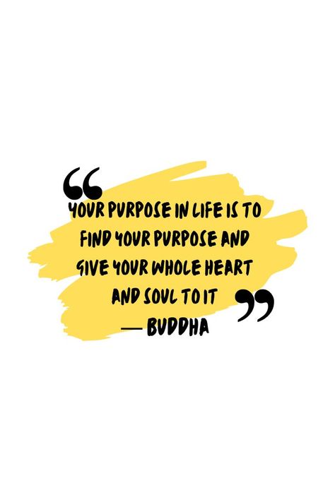 Purpose in life quotes Purpose In Life Quotes, Purpose In Life, Whole Heart, Heart Soul, For A Reason, Deep Thought Quotes, Life Purpose, Our World, Thoughts Quotes