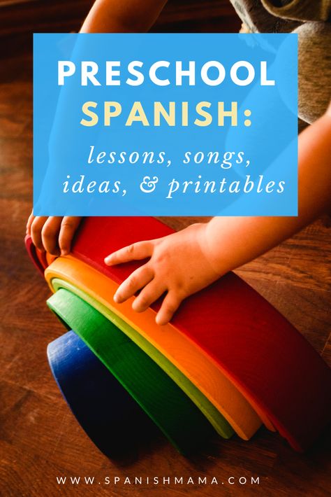 Spanish Class For Kindergarten, Preschool Spanish Curriculum, Prek Spanish Curriculum, Spanish Lessons For Kindergarten, Prek Bilingual Activities, Spanish Elementary Lessons, Spanish Games For Preschool, Spanish Lesson Plans For Preschoolers, Spanish Songs For Preschool