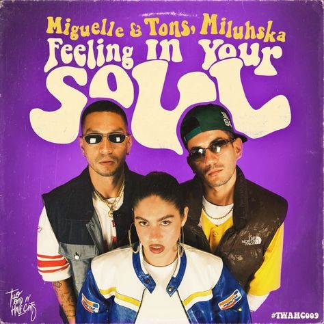 Two And A Half Cats head honcho's Miguelle & Tons return to the label as the Miami-based favorites collaborate with Miluhska for their classy two-track Feeling In Your Soul EP. Head Honcho, Two And A Half, Your Soul, That Way, The Label, Miami, How Are You Feeling, Track, Feelings