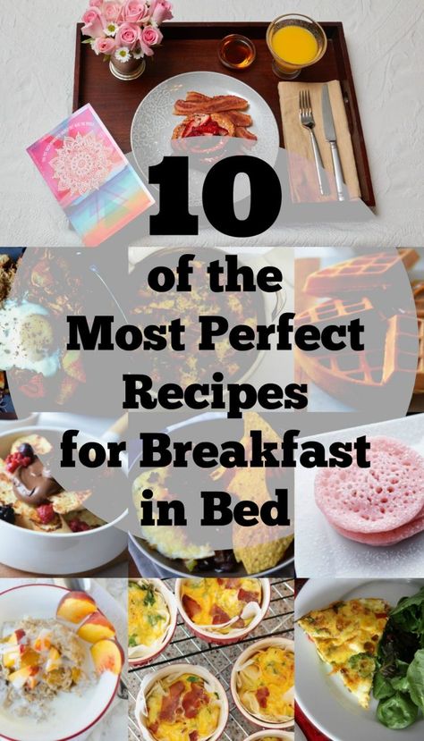 10 of the most perfect recipes for breakfast in bed Couples Breakfast Ideas, Bed And Breakfast Food Ideas, Easy Breakfast In Bed Ideas, Bed And Breakfast Breakfast Ideas, Bed And Breakfast Menu Ideas, Anniversary Breakfast Ideas, Breakfast In Bed Ideas Romantic, Breakfast In Bed Ideas For Boyfriend, Birthday Breakfast In Bed For Him