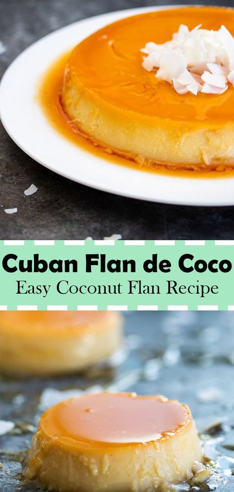 Cuban Flan, Cuban Desserts, Flan Dessert, Coconut Flan, Flan Recipe, Recetas Keto, Cuban Recipes, Funnel Cake, Latin Food