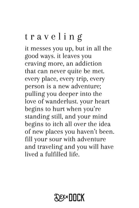 I Need To Travel Quotes, More Experiences Quotes, Experience Over Things Quotes, Packing Up And Leaving Quotes, Deep Travel Quotes Feelings, Things I Used To Trip Over Quotes, New Experience Caption, Quotes About Life And Travel, Travel The World With You Quotes