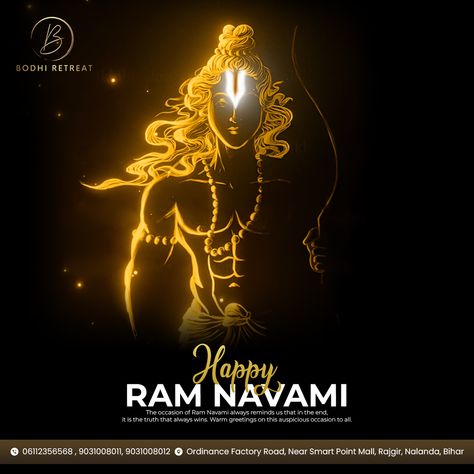 On this Ram Navmi, let's imbibe the qualities of Lord Rama and spread love and kindness around us. Contact us : Mobile : 06112356568 , 9031008011, 9031008012 Address : Ordinance Factory Road, Near Smart point Mall, Rajgir, Bihar 803116 #hotelsinbihar #bodhiretreat #hotelbodhi #restraunt #bihar #rajgir #hotelsinrajgir #Ramnavmi #JaiShriRam #Ramayan #RamLila #RamDarbar #LordRama #RamJanmabhoomi #RamaNavami2023 #SitaRam #RamayanaRetold #Navratri #Dharma #Bhakti #Hinduism #IndianCulture Ram Navmi Post, Ram Navmi Creative Ads, Ram Navami Creative Ads, Rajgir Bihar, Happy Ram Navmi, Ram Navmi, Festival Post, Rama Image, Happy Ram Navami