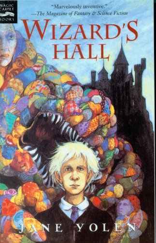 Wizard's Hall by Jane Yolen http://www.amazon.ca/dp/0152020853/ref=cm_sw_r_pi_dp_GKvZvb0RBAHBM Book Wizard, Jane Yolen, Learn Magic, Science Fiction Books, Harry Potter Books, Magic School, Magic Carpet, Book Authors, Used Books