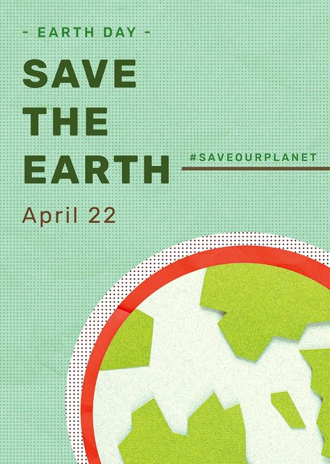 World Earth Day Poster, Save The Planet Poster, Earth Day Poster, Earth Day Posters, April April, Planet Poster, About Earth, World Earth Day, Poster Psd