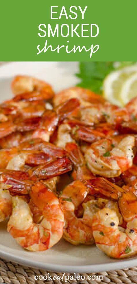 Simple Garlic Butter, Smoked Shrimp, Shrimp Appetizer, Smoker Cooking, Seafood Chowder, Seafood Recipe, Grilled Shrimp Recipes, Shrimp Appetizers, Pellet Grill Recipes