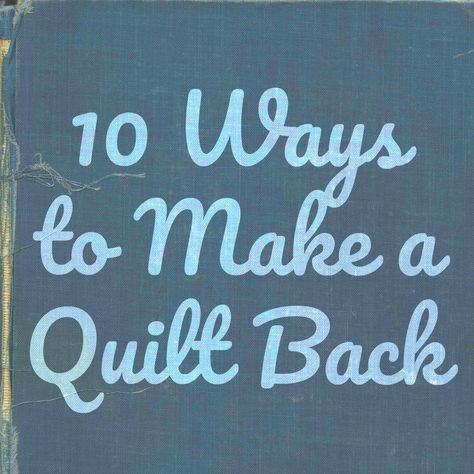 Backing A Quilt, Quilt Backs, Make A Quilt, Quilt Binding, Quilt Labels, Memory Quilt, Leftover Fabric, Quilting For Beginners, Shirt Quilt