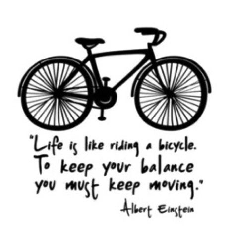 . Riding A Bicycle, Bicycle Print, Bicycle Art, Love Fitness, Keep Moving, Ipad Skin, Albert Einstein, Wise Words, Einstein