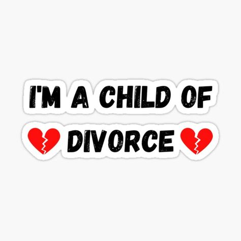 Millions of unique designs by independent artists. Find your thing. Child Of Divorce Quotes, Divorce Papers Funny, Demi And Joe, Child Of Divorce, Happily Divorced, Funny Divorce Memes Hilarious, Divorce Memes, Divorced Parents Memes Funny, Divorce And Kids