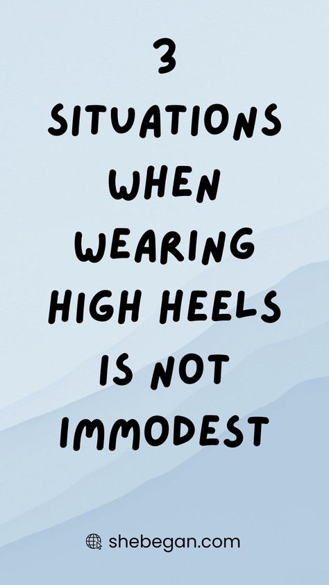 High heels, which are thought to symbolize elegance, beauty, and status, are now also at the center of immodest dressing. Although they can also help women feel more confident and sexy, the big question about high-heeled shoes is whether they are immodest.

This article details 3 situations when wearing high heels is not immodest. Modest Dressing, Feel More Confident, Bow Pumps, Woman Shoes, Conflict Resolution, Relationship Advice, High Heel Shoes, Fashion Brand, Fashion Shoes