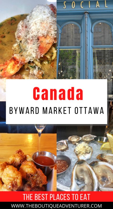 Byward Market Ottawa, Montreal Fall, Ottawa Restaurants, Windsor Canada, Ottawa Travel, Downtown Ottawa, Backpacking Canada, Newfoundland Travel, Canada Food