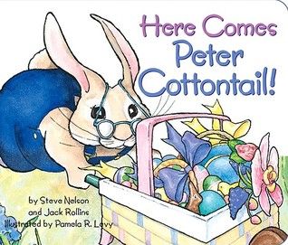 Here Comes Peter Cottontail by Steve Nelson Easter Songs, Here Comes Peter Cottontail, Easter Books, Peter Cottontail, Easter Story, Great Books To Read, Board Book, Board Books, Here Comes