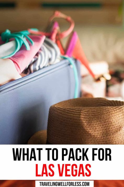 Packing For Las Vegas Summer, Vegas Packing List Spring, What To Pack For Vegas, Pack For Vegas, Vegas In April, What To Pack For Las Vegas, Las Vegas In January, Vegas In January, Las Vegas Packing List