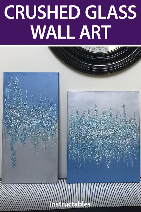 This unique piece of art was created with spray paint, glitter, and crushed glass. #Instructables #artist #home #decor #upcycle Glass And Resin Art On Canvas, Crushed Glass Projects, Crushed Glass Crafts, Crushed Glass Art On Canvas, Crushed Glass Resin Art, Crushed Glass Wall Art, Shard Art, Decor Upcycle, Arte Glitter