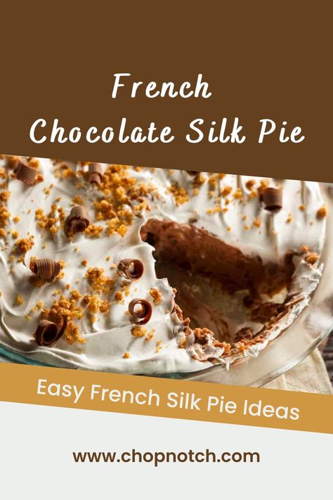 This French Chocolate Silk Pie is so easy French silk pie ideas to try at home! You will love this French chocolate silk pie. It’s exquisite in every way. It’s a no-bake dessert and really easy to make. All you need are the 7 ingredients and maybe 15 minutes to make it. The filling is as light as this no-bake chocolate mousse, but it's much smoother. #NoBakeDesserts #Pie #EasyDesserts #ChocolateDesserts #FrenchPie #FrenchSilkPie Chocolate Silk Pie Easy, Chocolate Silk Pie, Fast Easy Desserts, French Silk Pie, Silk Pie, Pie Easy, Chocolate Garnishes, French Chocolate, Good Pie