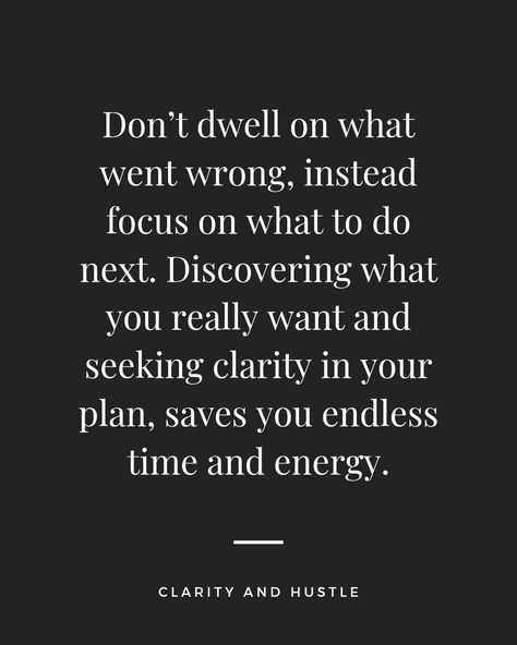 Focus Forward: Clarity & Hustle Motivation


Don't dwell on what went wrong. Instead, seek clarity on what you truly want and hustle towards it! ✨ Ready to leave setbacks behind and pursue your goals with laser focus? This motivational quote is your daily reminder to move forward with purpose. Perfect for anyone needing a boost in their personal growth, productivity, and mindset! #Motivation #ClarityAndHustle #FocusForward #SelfGrowth #Inspiration #Productivity #GoalSetting Focus On What Matters Quote, Setbacks Quotes Motivation, What Matters Quotes, Hustle Motivation, Laser Focus, Mindset Motivation, Focus On What Matters, To Move Forward, Focus On Yourself