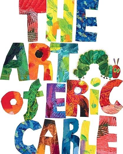 The Art of Eric Carle (The World of Eric Carle): Carle, Eric, Carle, Eric: 9781984813404: Amazon.com: Books Eric Carle Classroom Decor, Eric Carle Classroom Theme, Reading Month Ideas, Eric Carle Author Study, Montessori Spring, Eric Carle Crafts, Books For Infants, Eric Carle Classroom, Eric Carle Books