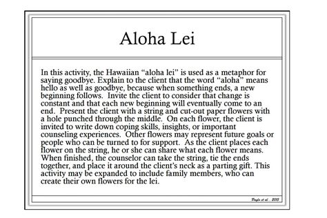 Aloha Lei Termination Activity Termination Session Activities, Therapy Termination, Termination Activities, Therapist Ideas, Counseling Career, Therapist Resources, Education Goals, Group Counseling Activities, Group Therapy Activities