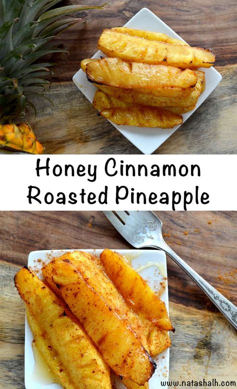 Cinnamon Glaze Recipe, Cinnamon Glaze, Roasted Pineapple, Easy Dessert Recipe, Honey Cinnamon, Pineapple Recipes, Dessert Dips, Food Nutrition, Think Food