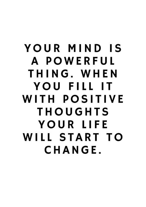 Today, you will fill your mind with positive thoughts, your life will change and you do deserve the best. Hang this quote up in any room of the house and remind yourself, you are perfect the way you are. Great By Choice, You Will Do Great Things Quote, Positivity Quotes For Life, You Are Not Your Thoughts, Quotes For Your Room, Positive Quotes To Live By, Best Life Quotes Inspiration Positivity, Life Changing Quotes Positive, Living My Best Life Quotes