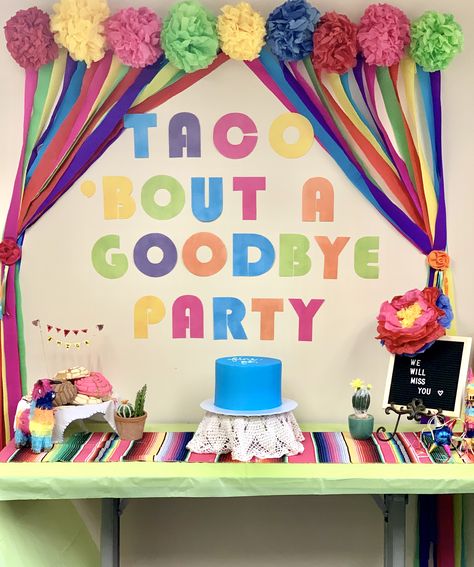 Bye Bye Party Ideas, Last Day At Work Party Ideas, Promotion Party Ideas Job, Goodbye Work Party, Work Farewell Party Ideas, Taco Retirement Party Ideas, Last Day On The Job Party, Office Goodbye Party, Job Promotion Party Ideas