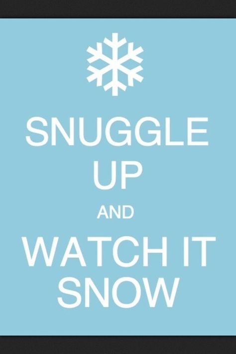 Love snuggling up when it's snowing outside! :) Short Winter Quotes, Snow Quotes, I Love Snow, Winter Quotes, I Love Winter, Its Friday Quotes, Winter Love, Snow Scenes, Snowy Day