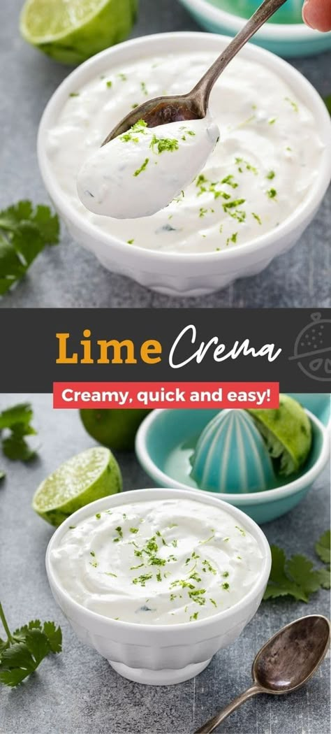 Lusciously creamy, rich and tangy, this Lime Crema recipe is easy to make, requires only 4 ingredients and no cooking is involved! Drizzled, dipped or dolloped Lime Crema to add wonderful flavor to tacos, soups, salads and all your southwest and Tex-Mex recipes! #lemonblossoms #recipe #sauce #condiment #sourcream #lime Line Crema Recipe, Tequila Lime Sauce Recipe, Creamy Lime Sauce, Like Crema Recipe, Crema Fresca Recipes, Crème Sauce For Tacos, Lime Cream Sauce For Tacos, Lime Crema Fish Tacos, Lime Sauce For Tacos