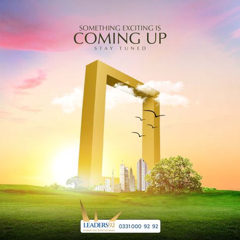 Stay tuned for the big reveal of our upcoming housing project, which promises to offer a luxurious and comfortable living experience at a prime location of Islamabad We can't wait to share more details with you! UAN 0331 000 92 92 Expanding Your Dreams #Leaders92 #UpcomingProject #LuxuryLiving #RealEstate #StayTuned #ExcitingNews #SomethingAmazingComingSoon Stay Tuned Creative Ads, Real Estate Launch Ads, Our Location Social Media Design, Location Ads Creative, Real Estate Offer Creative Ads, Big Reveal Ideas, Offer Creative Ads, Apartment Advertising, Window Ads