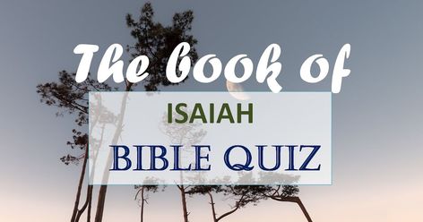 Book of ISAIAH - Bible Quiz Book Of Isaiah Bible Study, Isaiah Bible Study, Solomon Bible, Book Of Isaiah Summary, Isaiah 41:10 Coloring Page, Isiah 41:10 Quote, Bible Verse Isaiah 41:10, Isaiah Bible, Prophet Isaiah