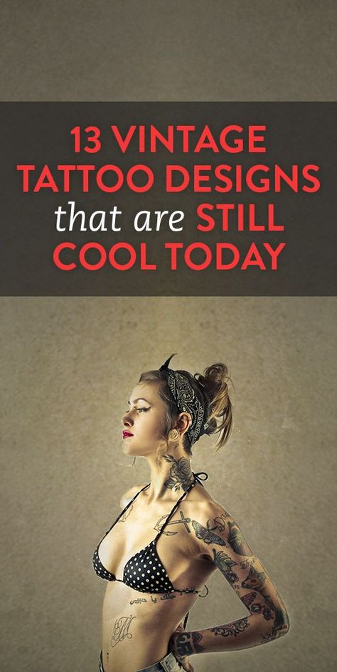 13 Vintage Tattoo Designs That Are Still Cool Today Vintage Tatoos Ideas, Not Today Tattoo, Fashion Tattoo Ideas, Designer Tattoo Ideas, Style Of Tattoos, Fun Tattoo Ideas, Vintage Tattoo Ideas, Thing Tattoo, Penny Tattoo