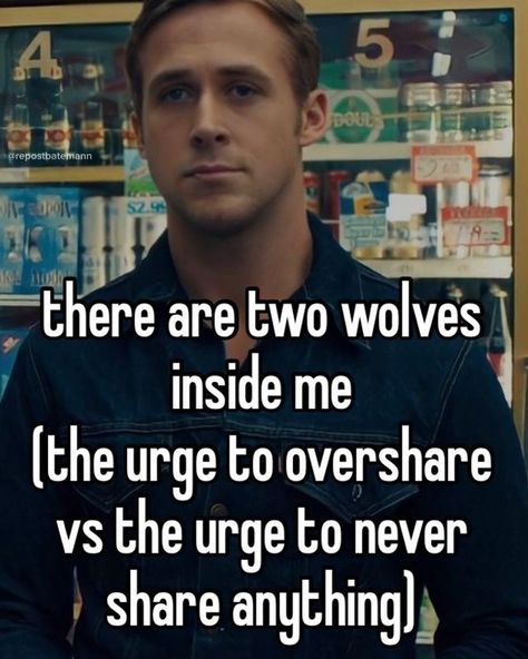 Ryan Gosling Meme, Ryan Gosling Drive, Real Memes, Self Deprecating Humor, I Am Batman, Brain Dump, Im Going Crazy, Ryan Gosling, Whisper Confessions