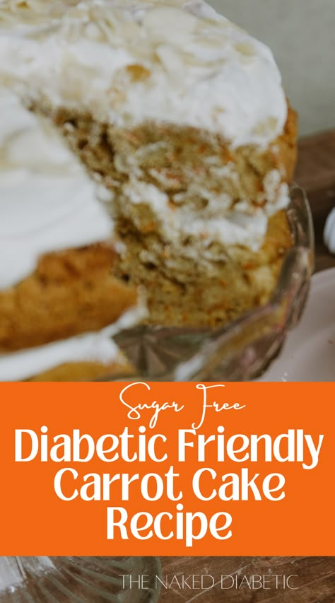 easy recipe for sugar free carrot cake Sugar Free Carrot Cake Recipe, Low Sugar Cake Recipe, Low Sugar Cakes, Low Carb Carrot Cake, Sugar Free Cake Recipes, Sugar Free Carrot Cake, Sugar Free Desserts Easy, Splenda Recipes, Sugar Free Baking