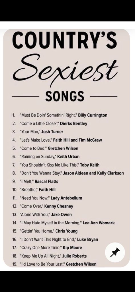 Country Songs List, Gretchen Wilson, Billy Currington, Lee Ann Womack, Josh Turner, Songs List, Lets Make Love, Night Drives, Dierks Bentley