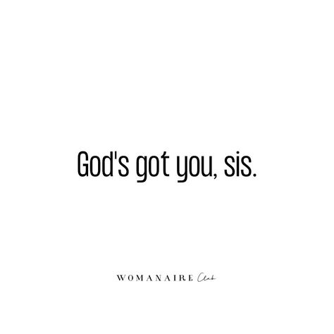 Sis You Got This Quotes, God’s Got You Quotes, God’s Got This, Gods Got You, God Sees You, Gods Got You Quotes, Strong Christian Women Quotes, Strong Woman Of God, Funny Jesus Quotes