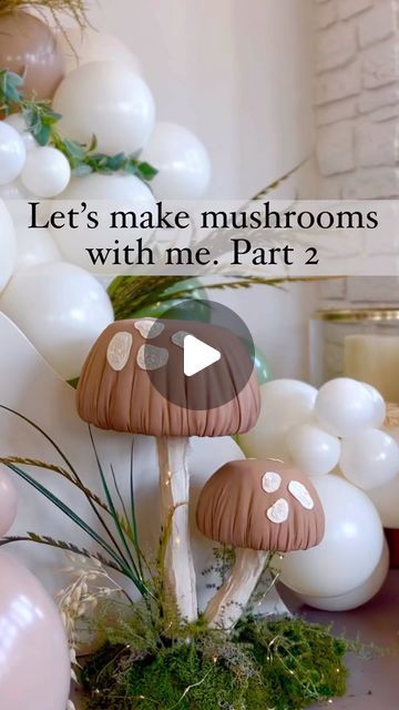 ATX Event Styling | Madina on Instagram: "Let’s make mushrooms with me. Part 2 😊🍄  #atxbackdrop #atxbirthday #atxeventdesign #austinproposals #atxproposal #austinpartydecoration #atxevents typing #austinballoons #balloonsgarlandaustin #atxballoons #elopementaustin #austinwedding #at×wedding #weddingplanneraustin #atdecor #atkidsparty #austinkidsparty #austinbabyshower #austinweddingshower #austinsleepovers #austintippietents #austinpartyrentals  #atxeventplanner #atxeventstyling #austineventdesign #austinbackdrop #atxpartyrentals" Mushroom Balloon Decoration, Mushrooms Party Decorations, Mushroom Balloon Garland, Mushroom Quinceanera Theme, Fairy Diy Decor, Woodland Fairy Party Decorations, Mushroom Fairy Birthday, Mushroom Centerpiece Party Ideas, Mushroom Balloon