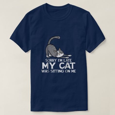 Cat Shirt Pattern, Funny Sorry, Tee Shirts Diy, Cat Tshirt Design, Cat Tee Shirts, Tshirt Printing, Cat Tshirts Funny, Tshirt Printing Design, God Says