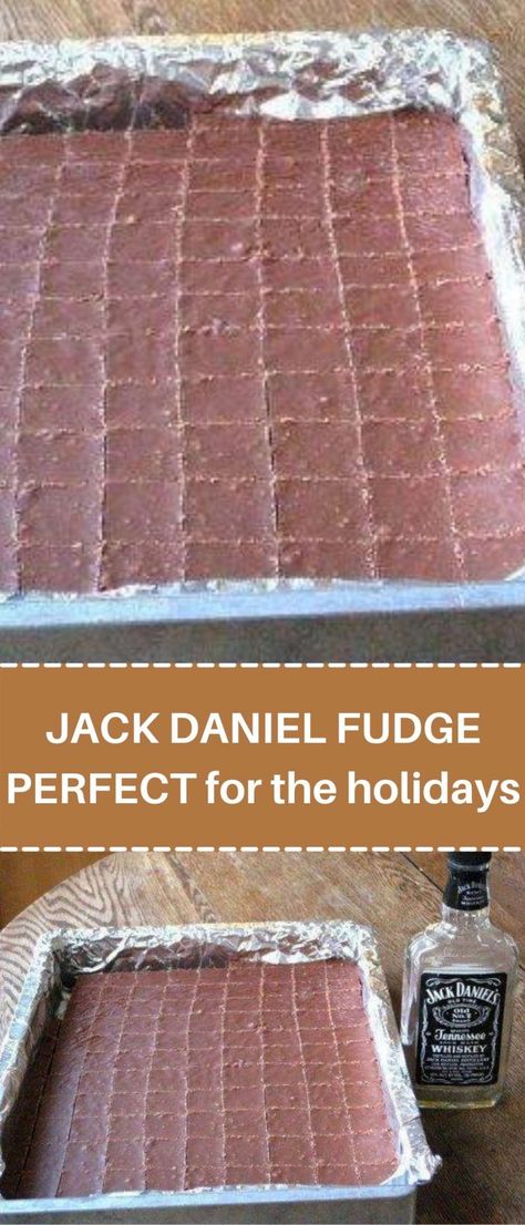 Jack Daniel Fudge, Jack Daniel’s Fudge, Jack Daniels Fudge Recipe, Bourbon Fudge Recipes, Boozy Fudge Recipes, Cowpeas Recipe, Whisky Fudge, Candy Bar Fudge, Liquor Desserts