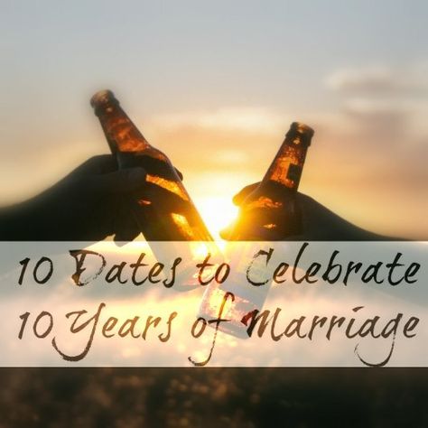 10 Year Marriage Anniversary, 10 Yr Anniversary Ideas, 10 Year Wedding Anniversary Gift, Dating Anniversary Gifts, 20 Years Of Marriage, Great Date Ideas, 15 Year Anniversary, Dinner And A Movie, 10th Wedding Anniversary