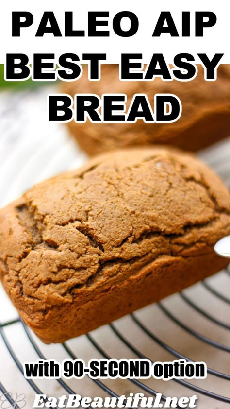 Best Easy Paleo AIP Bread Recipe is a wonderful, quick-to-make bread loaf to use for sandwiches, toast or a side dish! | Eat Beautiful | AIP | bread | easy | 90 second | paleo | egg free || #aip #90second #bread #loaf #easy #paleo Making Bread At Home, Aip Bread, Paleo Bread Recipe, Crusty French Bread, Quick Clean Eating, Nightshade Free Recipes, Aip Diet Recipes, Lectin Free Diet, Banana Flour